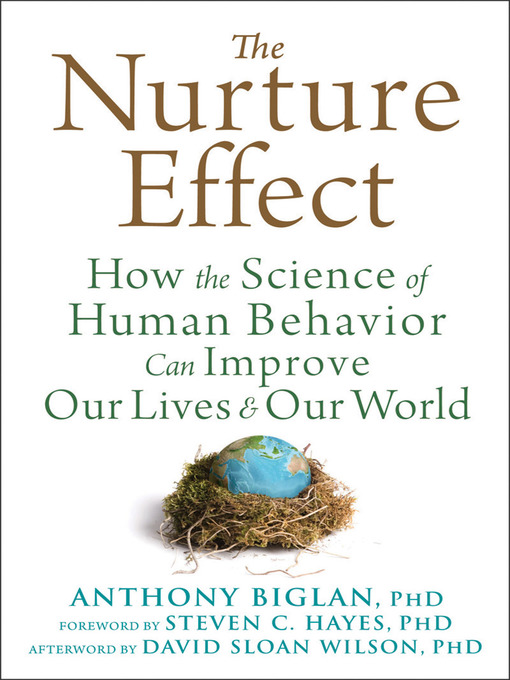 Title details for The Nurture Effect by Anthony Biglan - Available